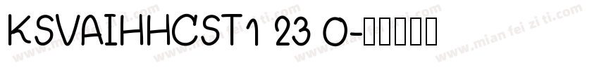 KSVAIHHCST1 23 0字体转换